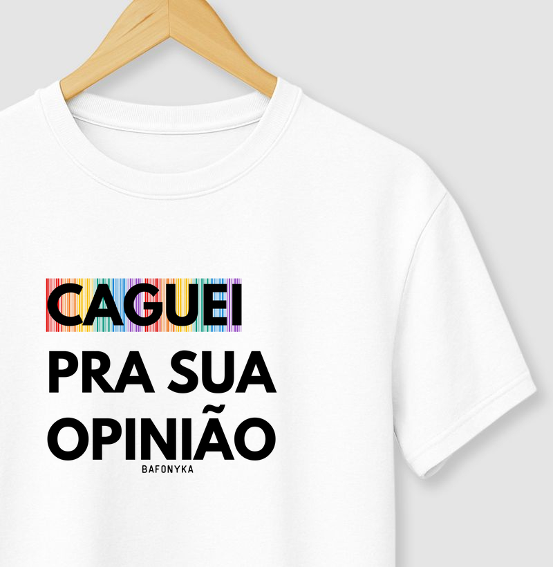 Caguei pra sua opinião 🌈