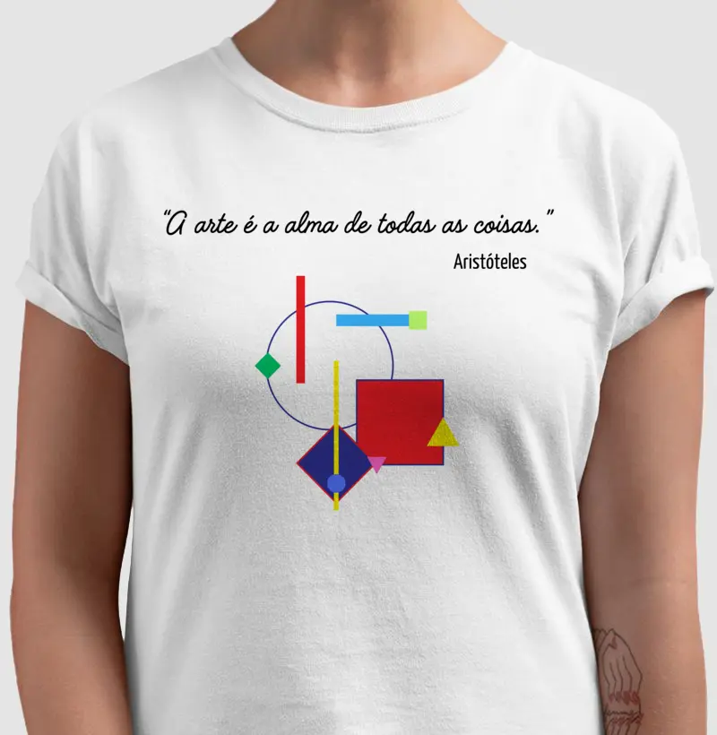 “A arte é a alma de todas as coisas.” (Aristóteles)