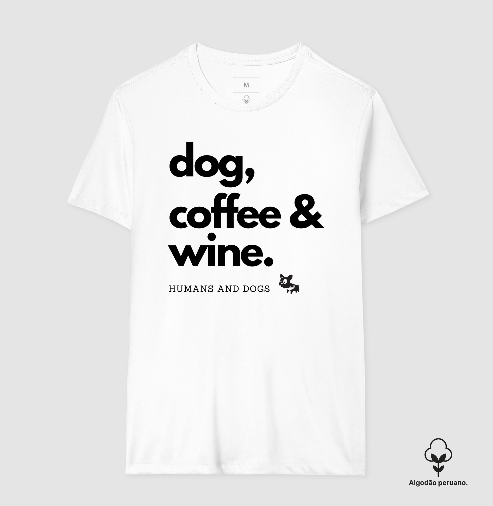 Camiseta Dog, Coffee & Wine
