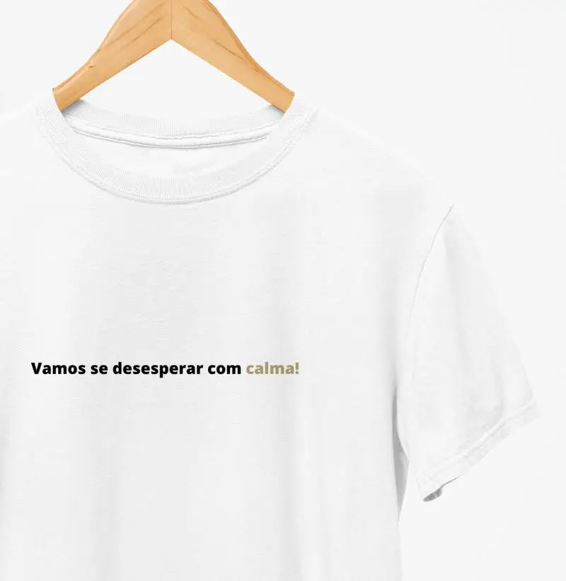 Vamos nos desesperar com calma