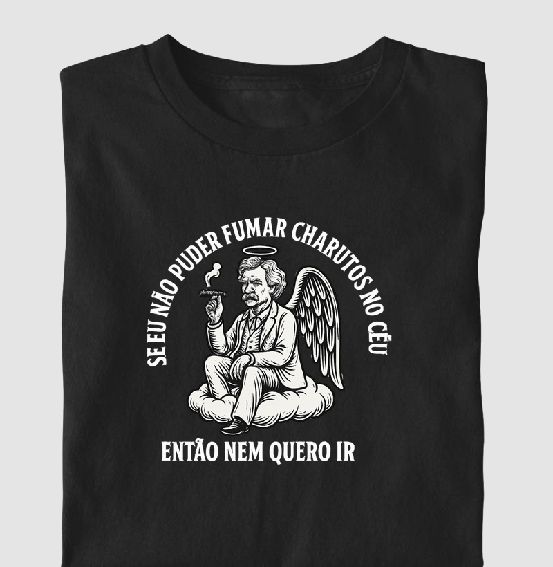 Se não puder fumar charutos no céu II