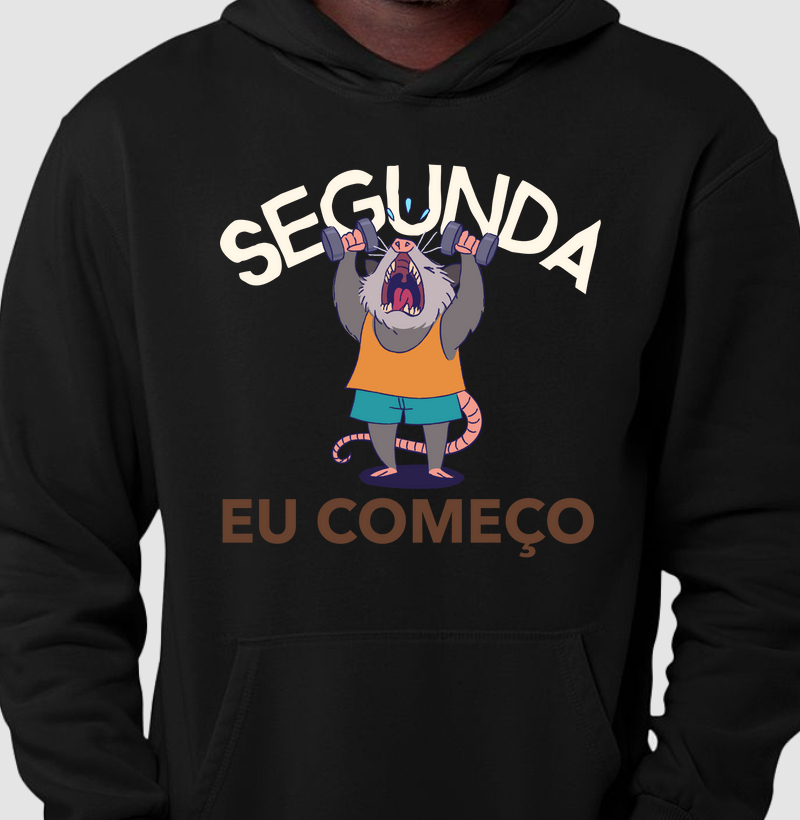 Segunda eu começo