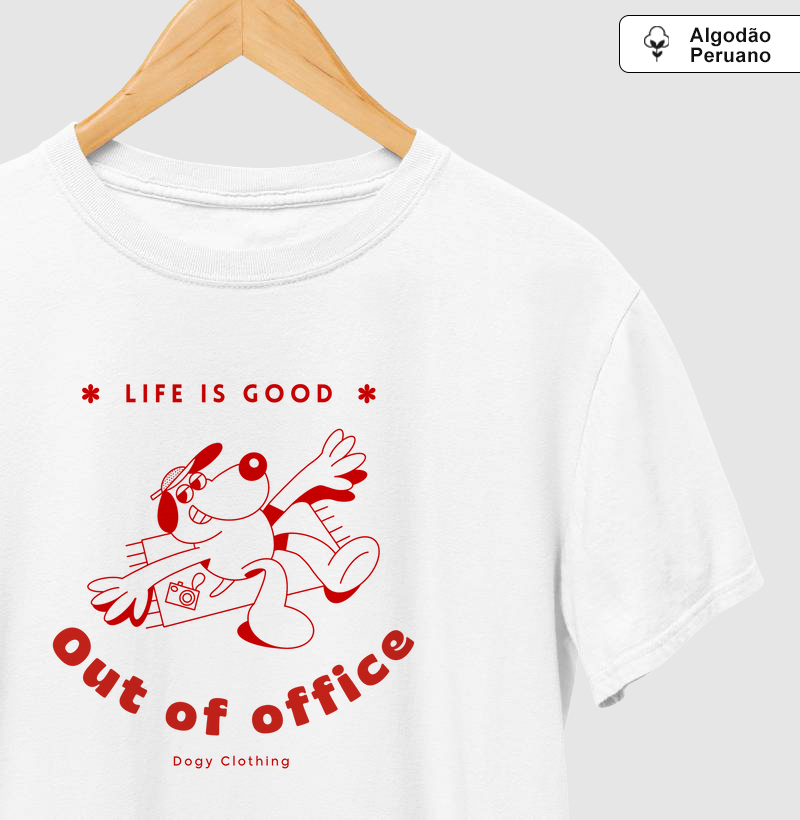 Life is Good Out of Office