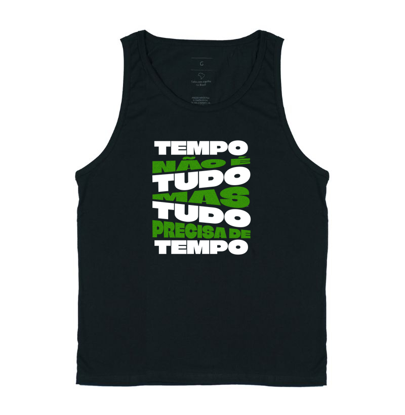 Tempo Não É Tudo, Mas Tudo Precisa de Tempo