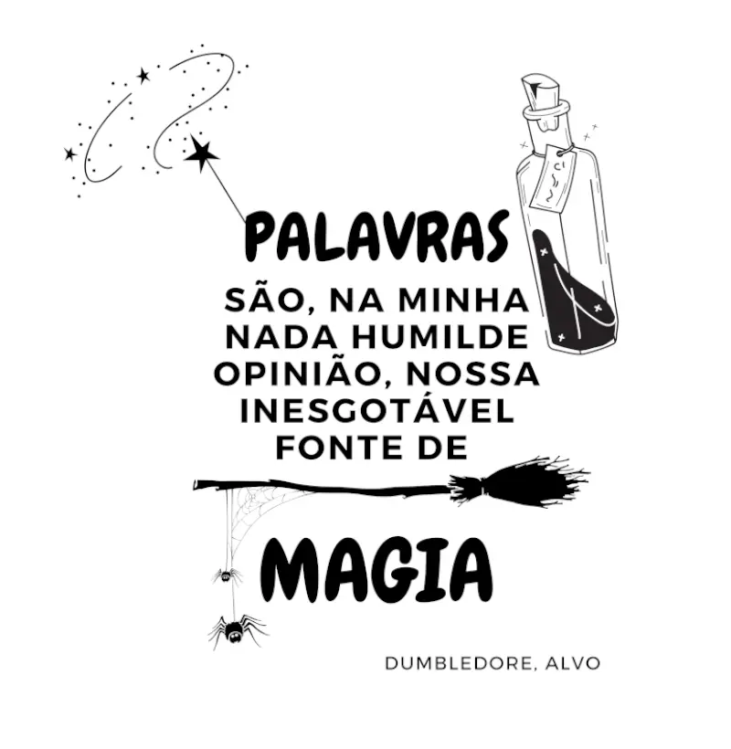 Palavras são mágicas