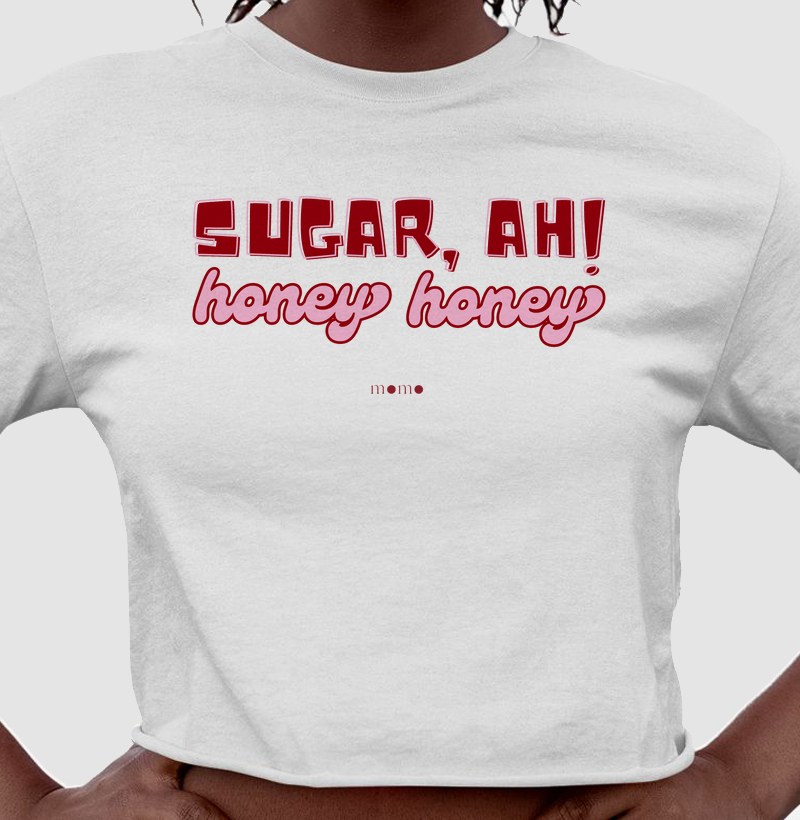 Sugar, ah! Honey honey Cropped