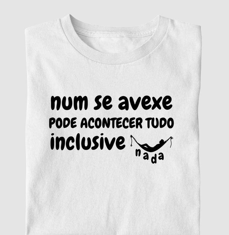 Camiseta Letra Unica Baianidade Num Se Avexe