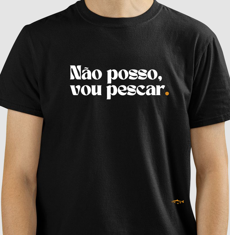 NÃO POSSO, VOU PESCAR