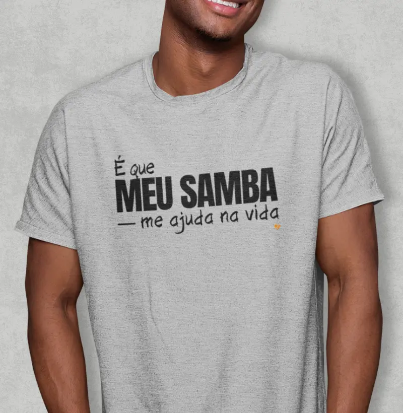 É que meu samba me ajuda na vida