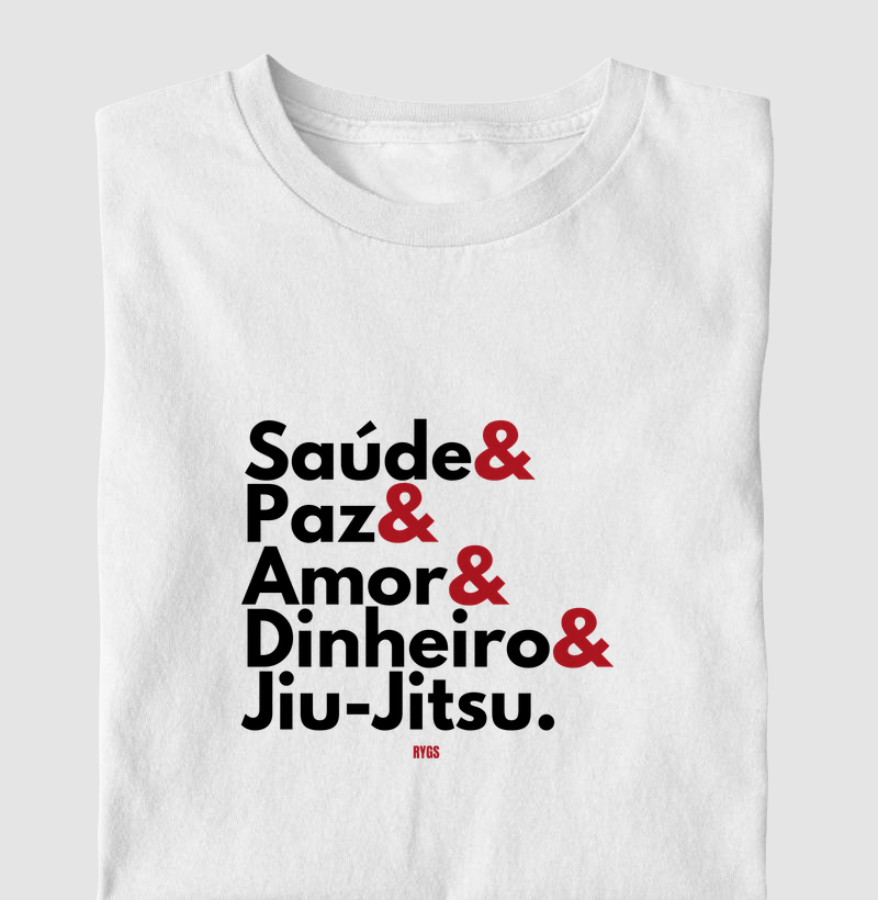 SAÚDE PAZ AMOR DINHEIRO JIU-JITSU
