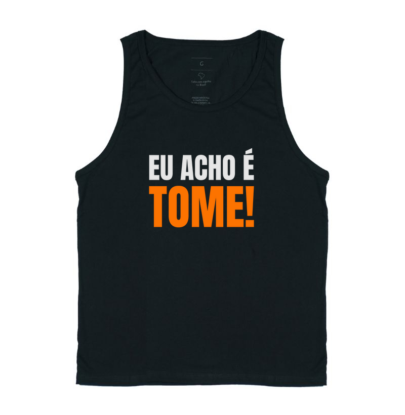 Eu Acho é Tome