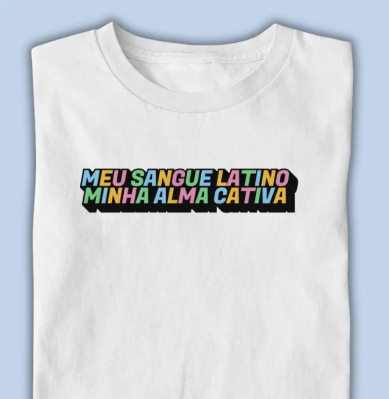 meu sangue latino, minha alma cativa
