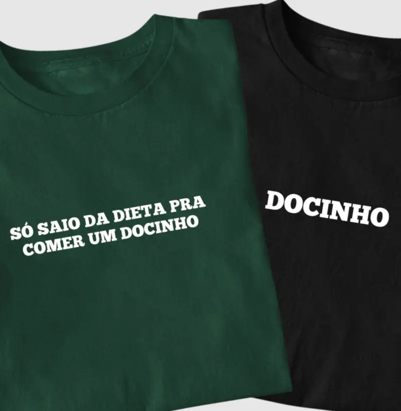 Só se for pelo docinho