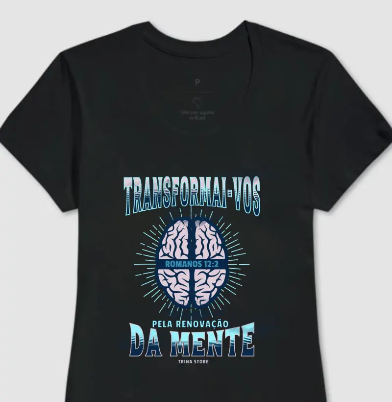 Camiseta Cristã "Transformai-vos"