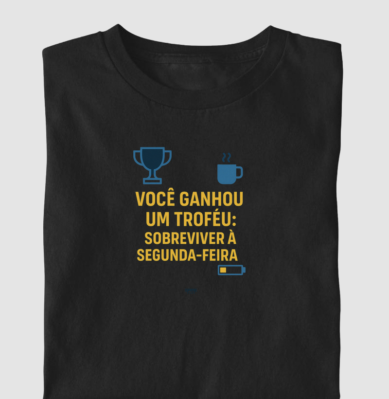 FunPhrase Você Ganhou um Troféu Sobreviver Segunda Feira