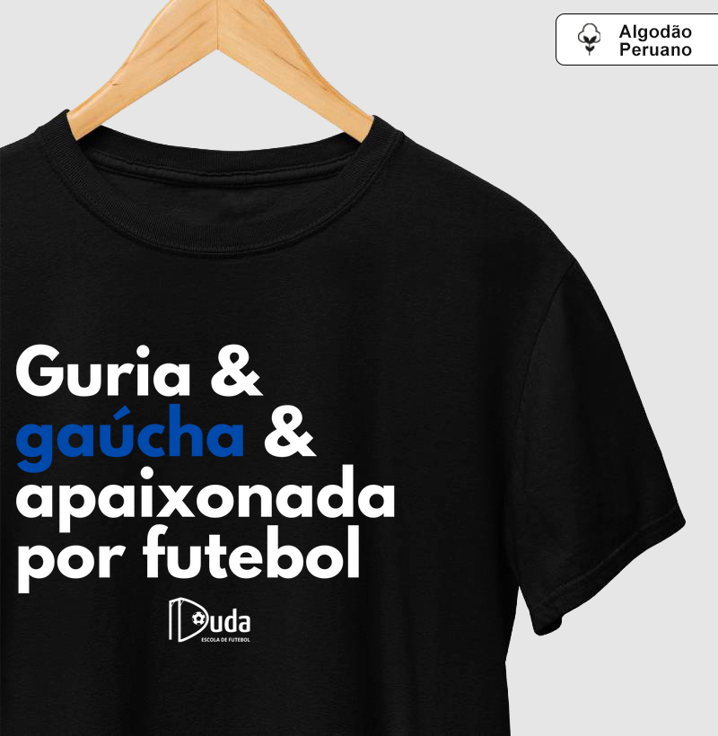 Guria gaucha e apaixonada