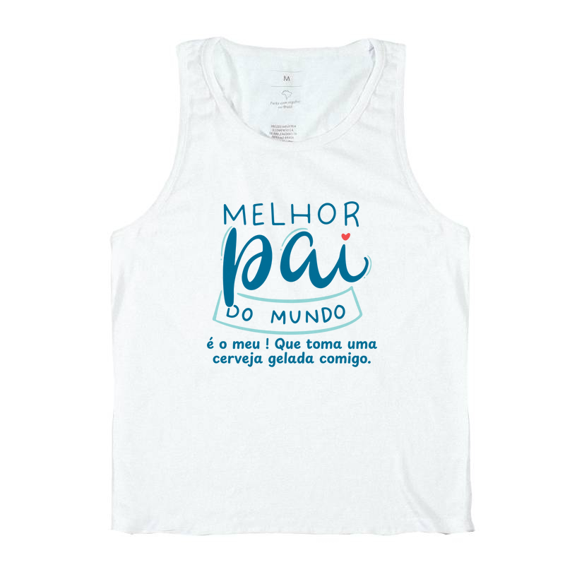 Camiseta Coleção Pai - Melhor pai do mundo...