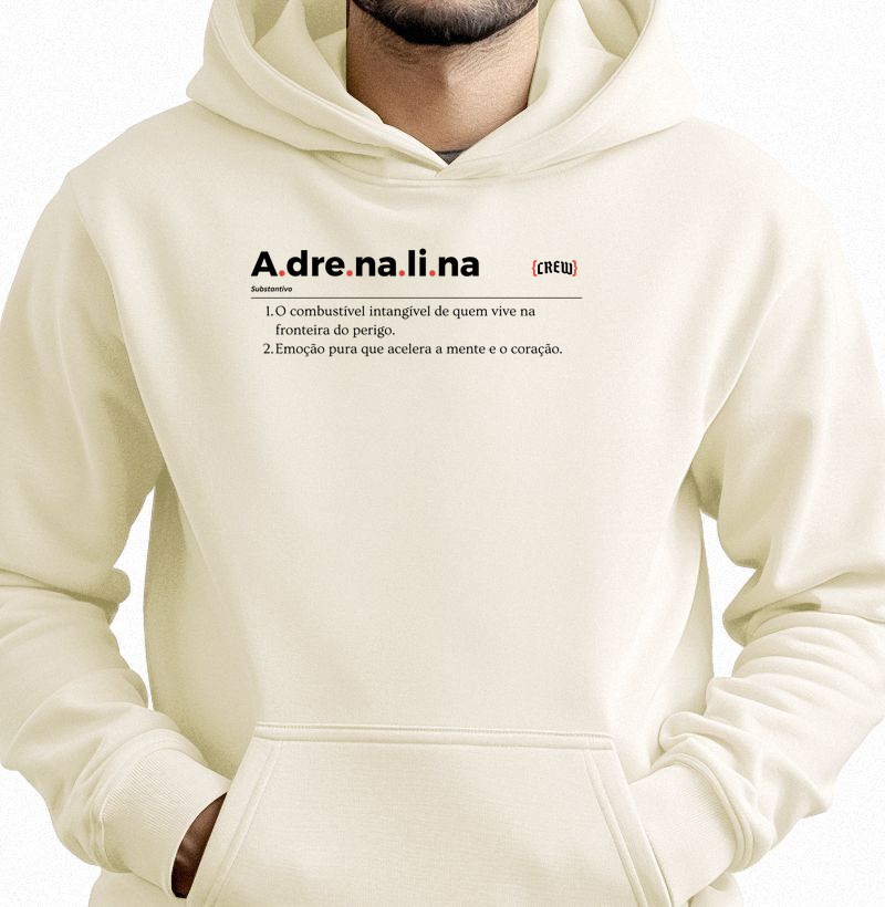Hoodie Moletom - Adrenalina