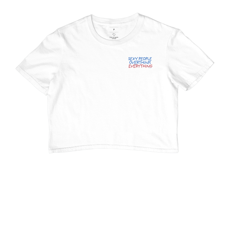 Sexy people overthink everything