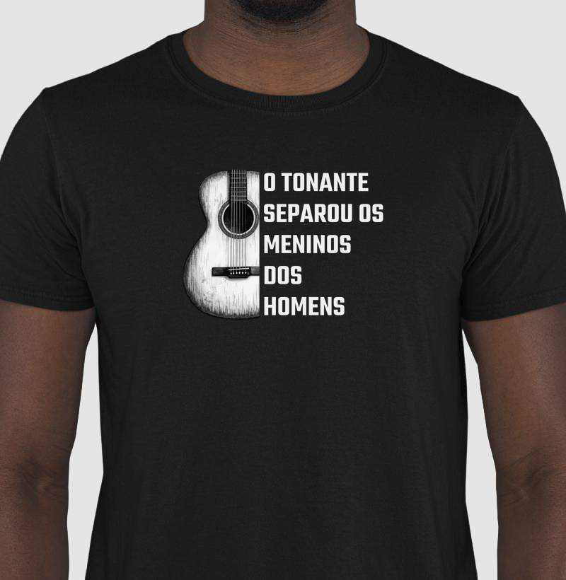Camisa "O tonante separou os meninos dos homens"