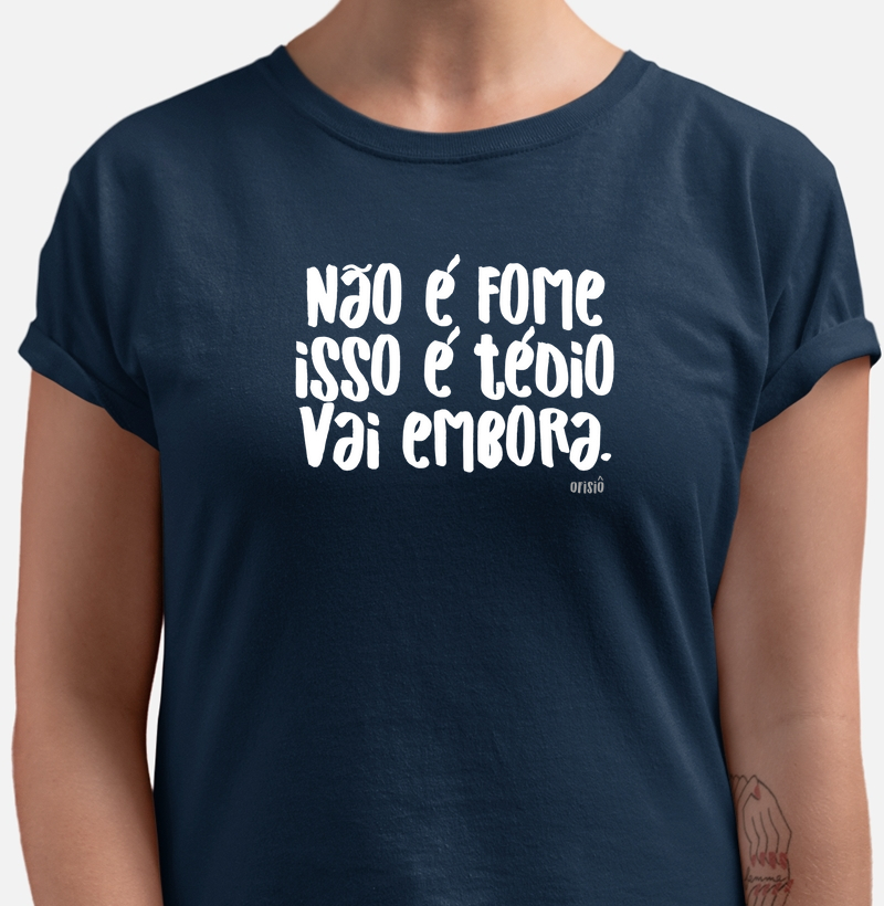 Não é fome