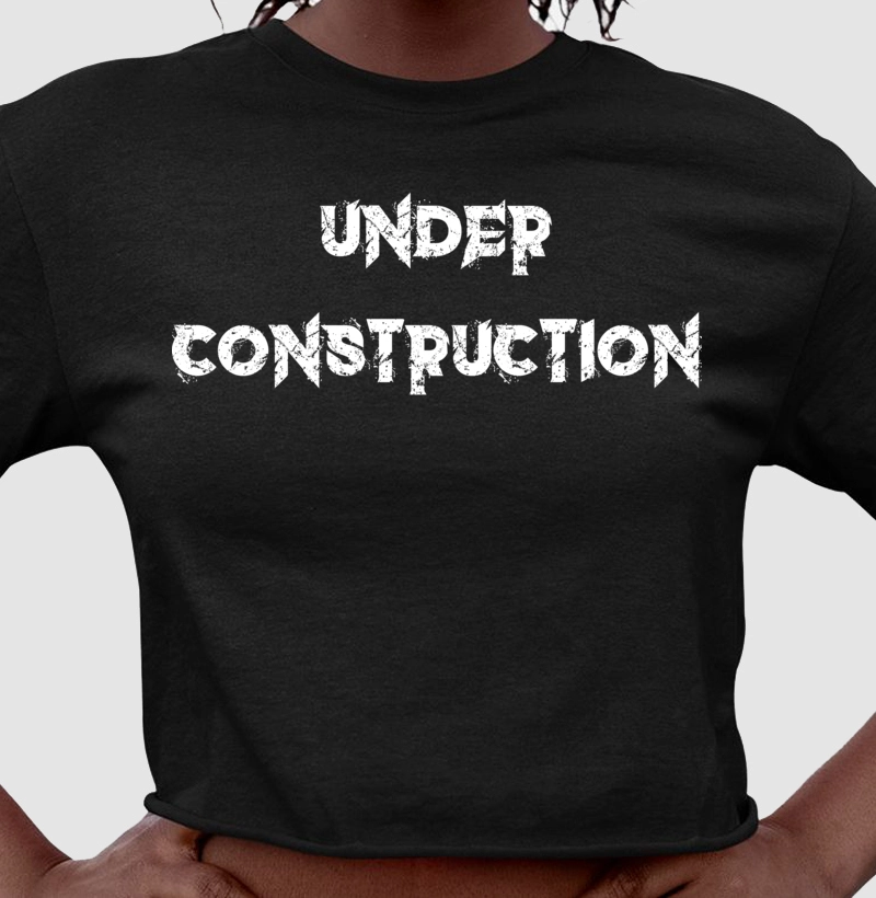 UNDER CONSTRUCTION
