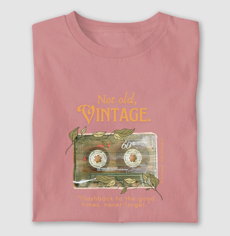 Camiseta - Not Old, Vintage
