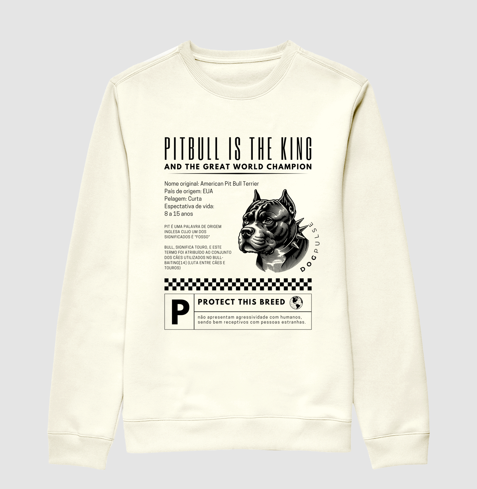 Suéter Moletom Dog Pulse Pitbull Is The King – Royal Strength