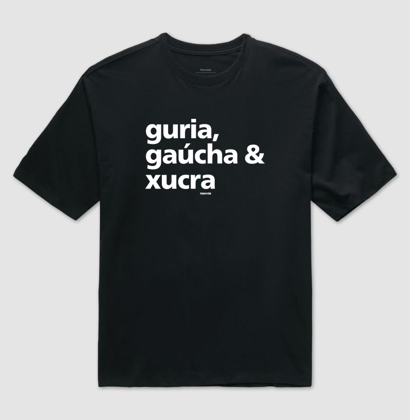 Guria, Gaúcha e Xucra