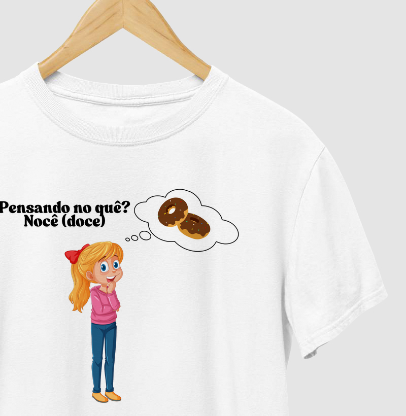 T-shirt pensando no noçê