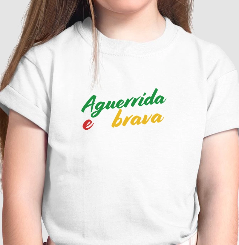 Aguerrida e Brava
