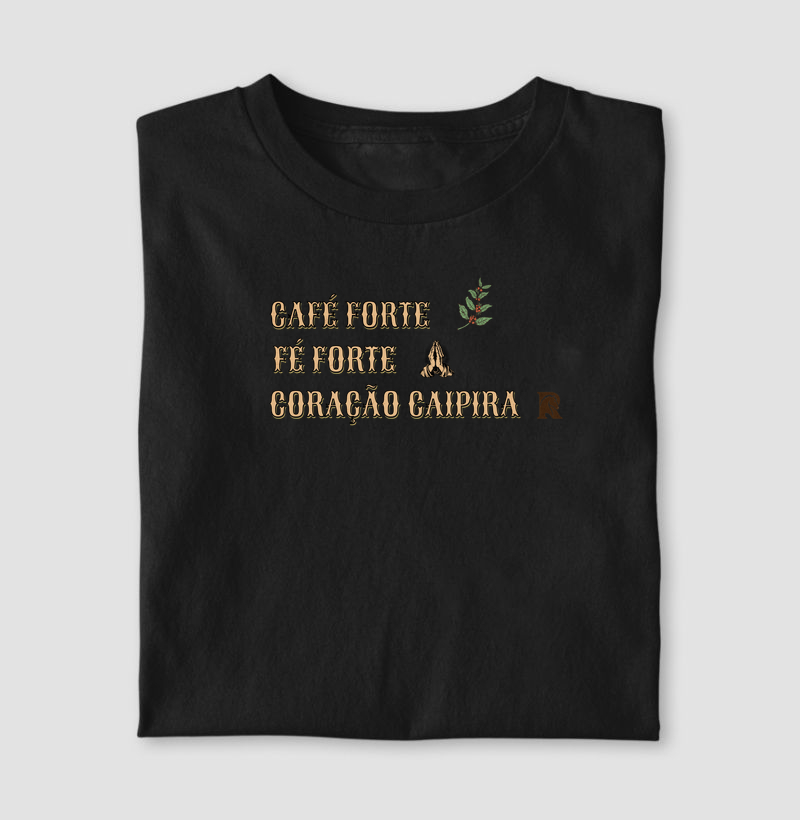 Café Forte Fé Forte Coração Caipira