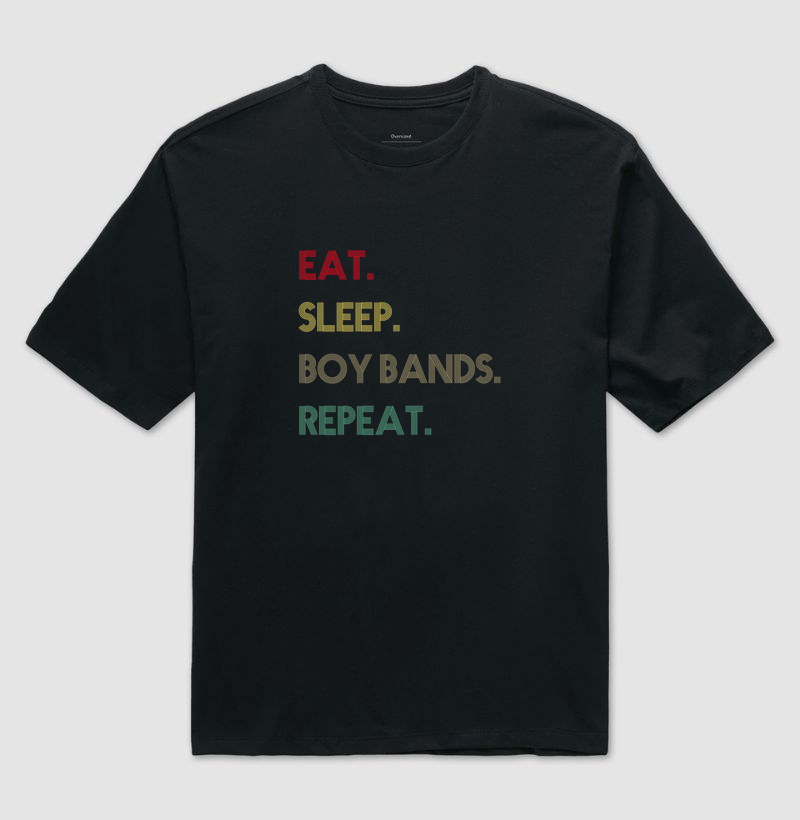 eat.sleep.boy bands.repeat