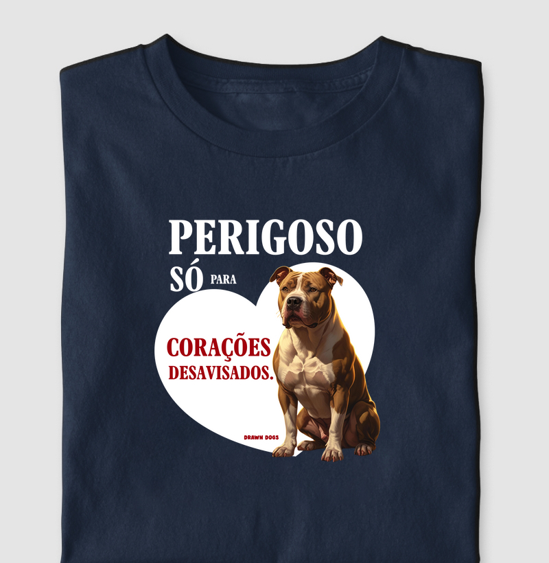 Perigoso só para os corações desavisados