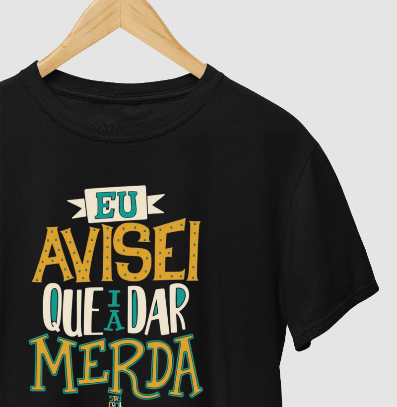CAMISA EU AVISEI