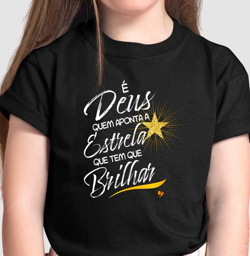 É Deus quem aponta a estrela que tem que brilhar