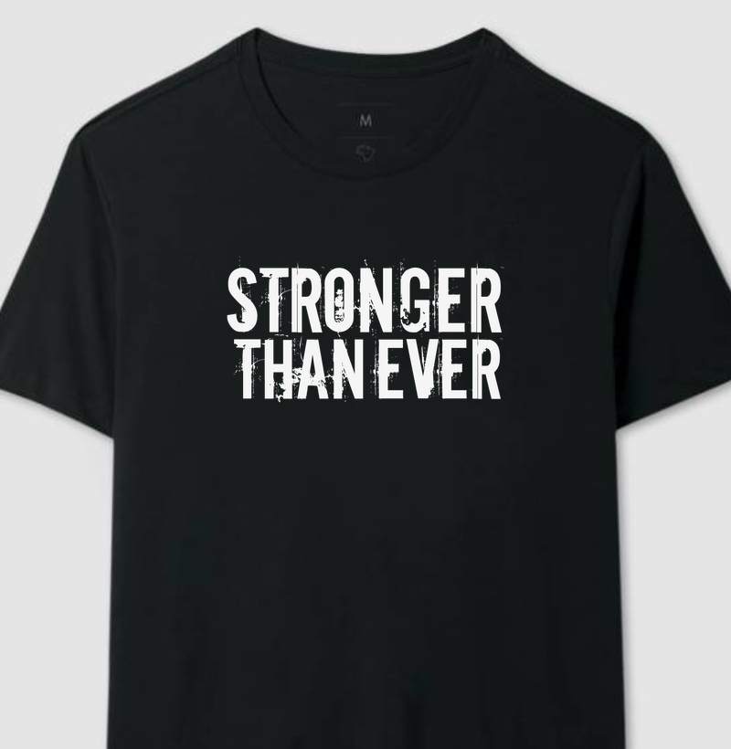 STRONGER THAN EVER