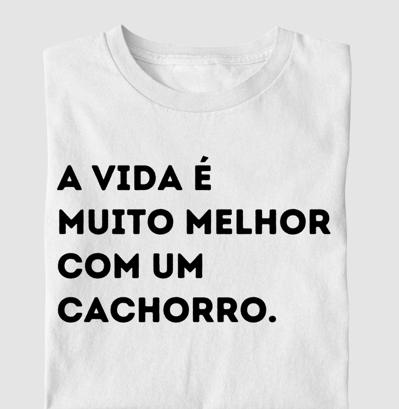 Camiseta vida com um cachorro