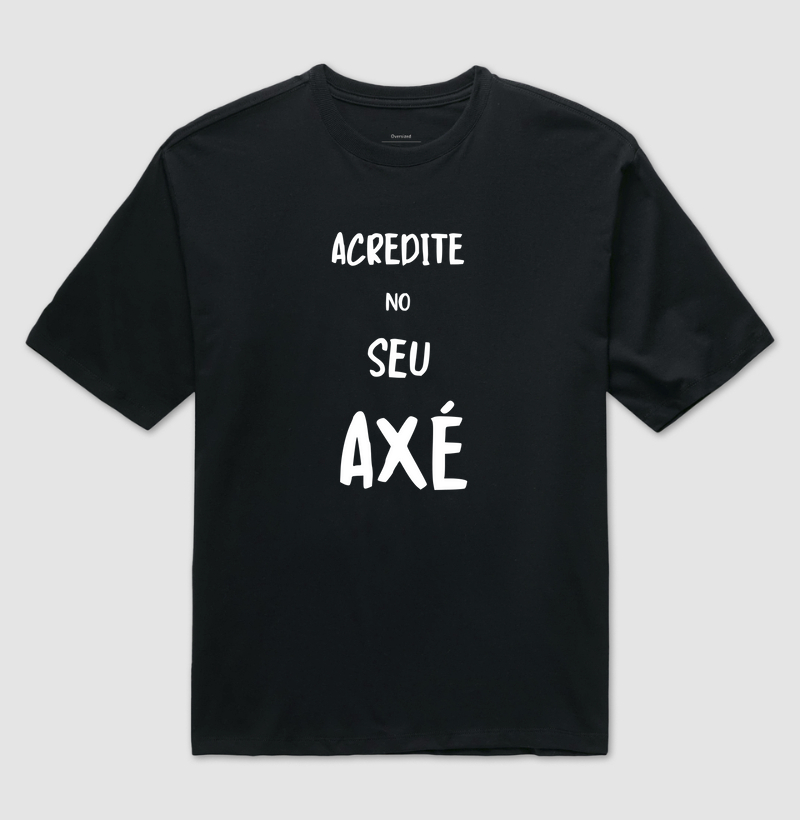 Acredite no Seu Axé