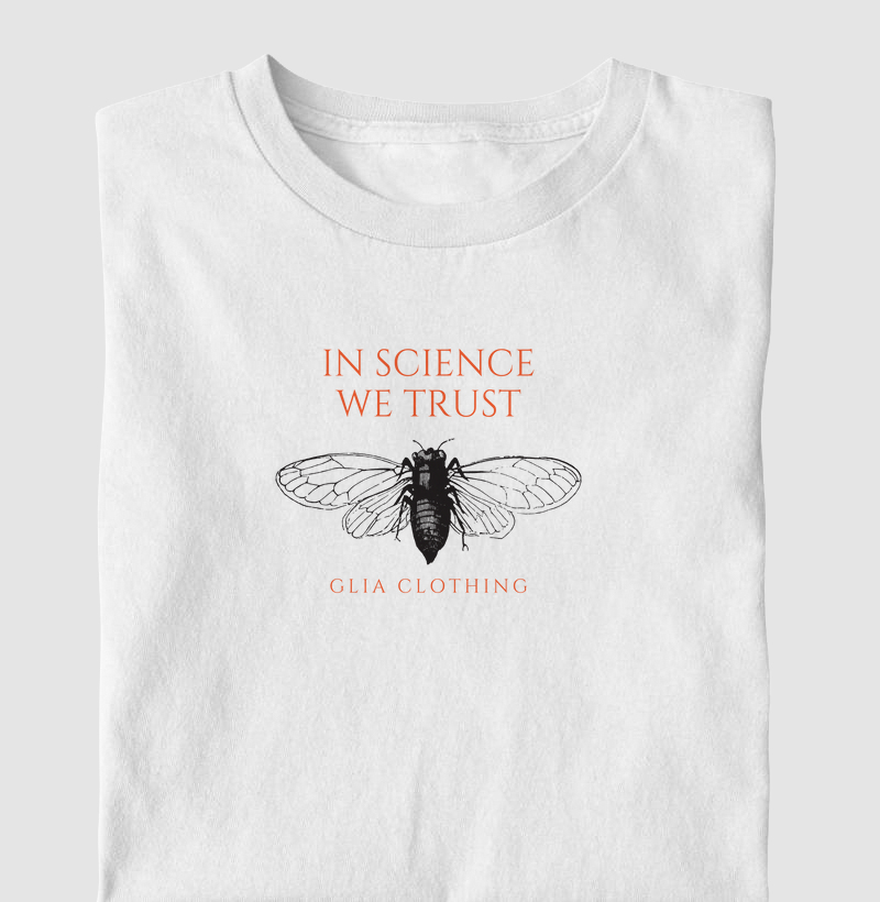 Camiseta In Science We Trust - Cigarra 