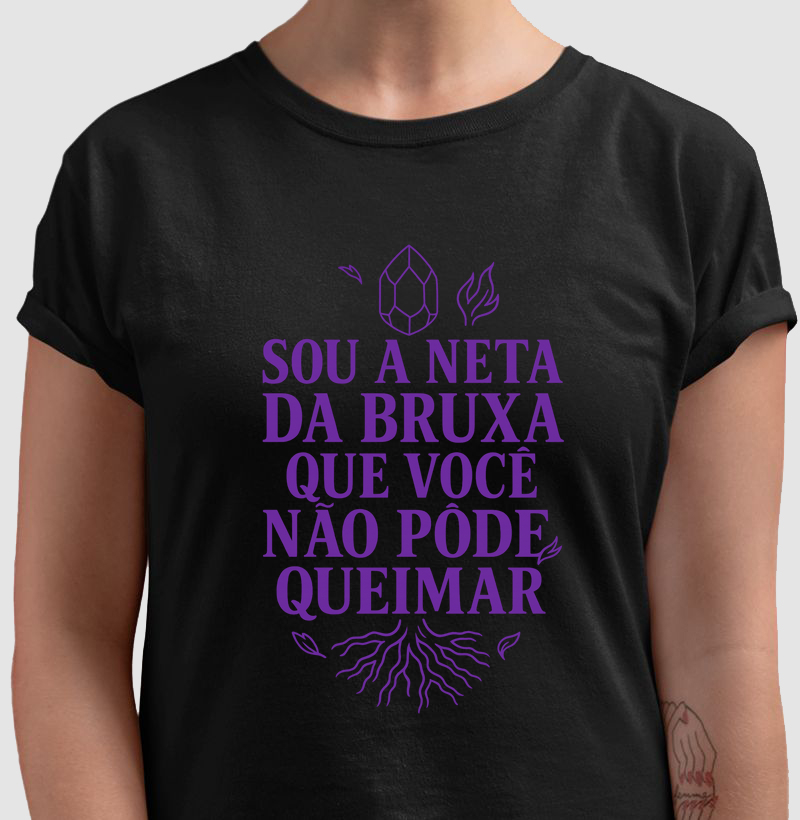 “Sou a neta da bruxa que você não pôde queimar