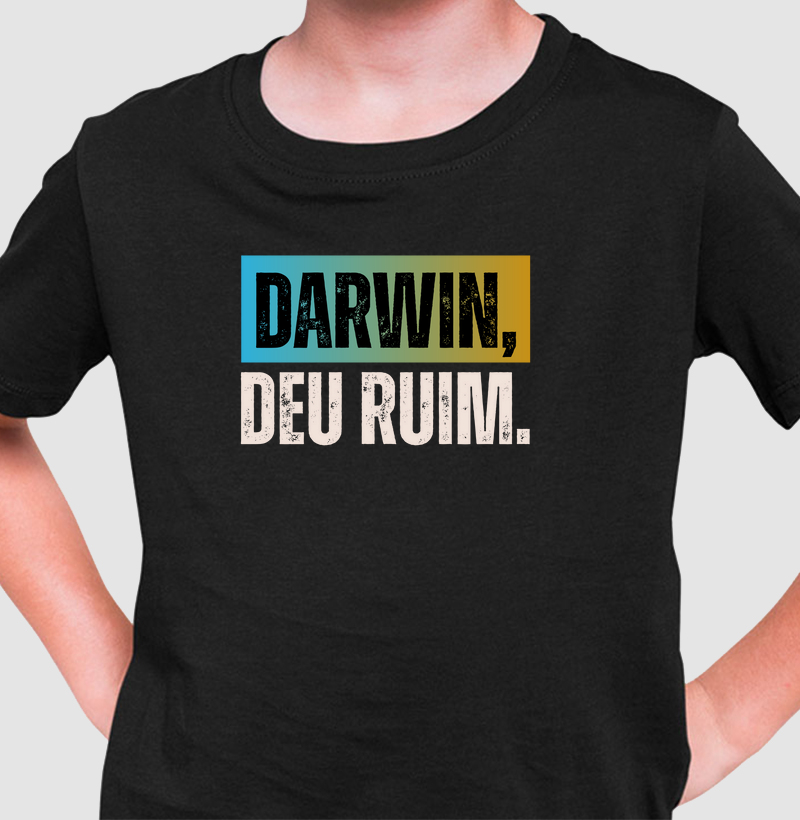DARWIN, DEU RUIM