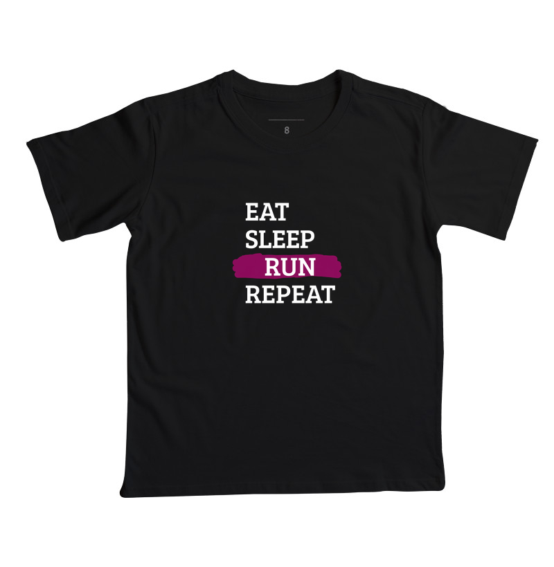 EAT SLEEP RUN REPEAT