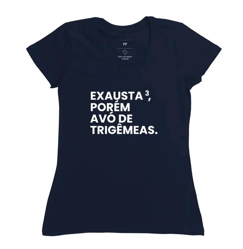 Exausta, porém avó de trigêmeas.