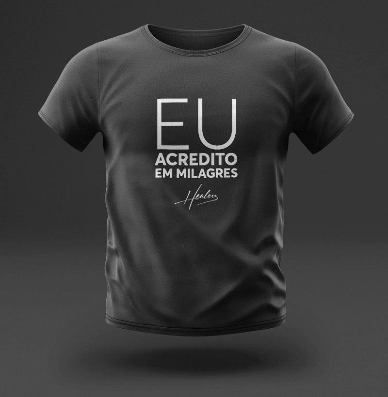 Camiseta Eu Acredito em Milagres