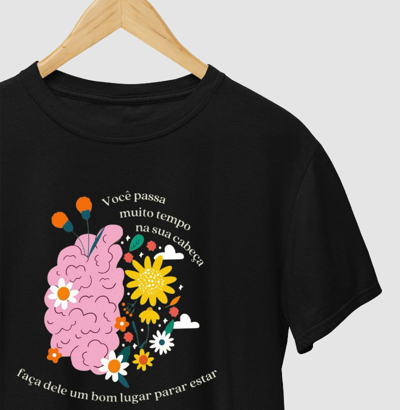 Faça da sua mente um bom lugar...