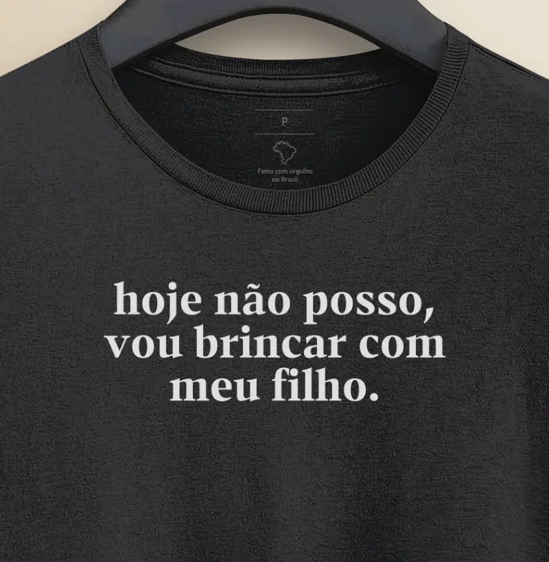 Hoje não posso vou brincar com meu filho