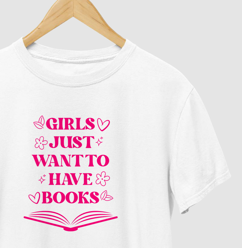 Girls Just Want To Have Books