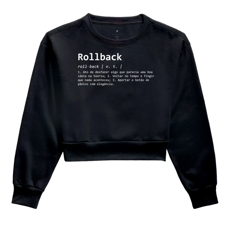 Cropped Moletom Rollback