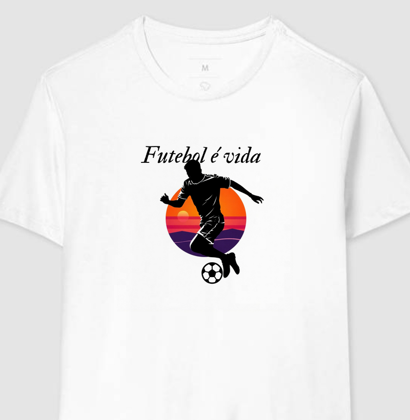 Camiseta - Futebol é vida